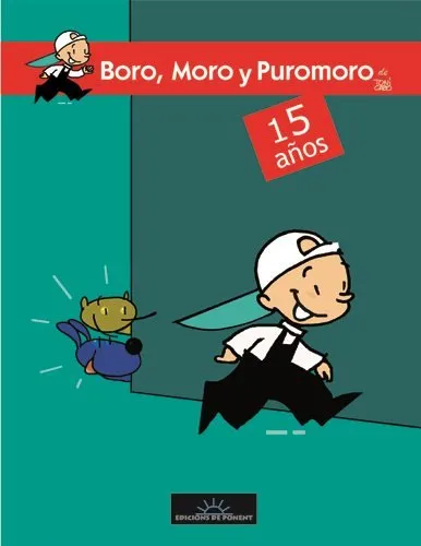 Boro, Moro y Puromoro