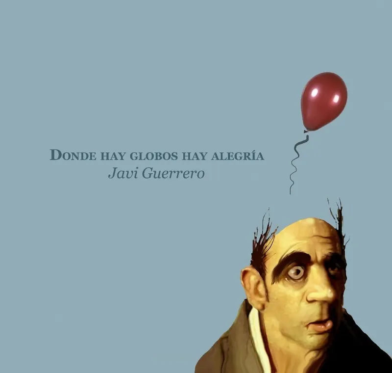Donde hay globos hay alegría (Autoedición)