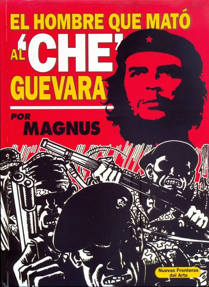 El hombre que mató al 'Che' Guevara