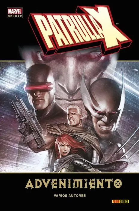 Patrulla-X: Advenimiento. Marvel Deluxe