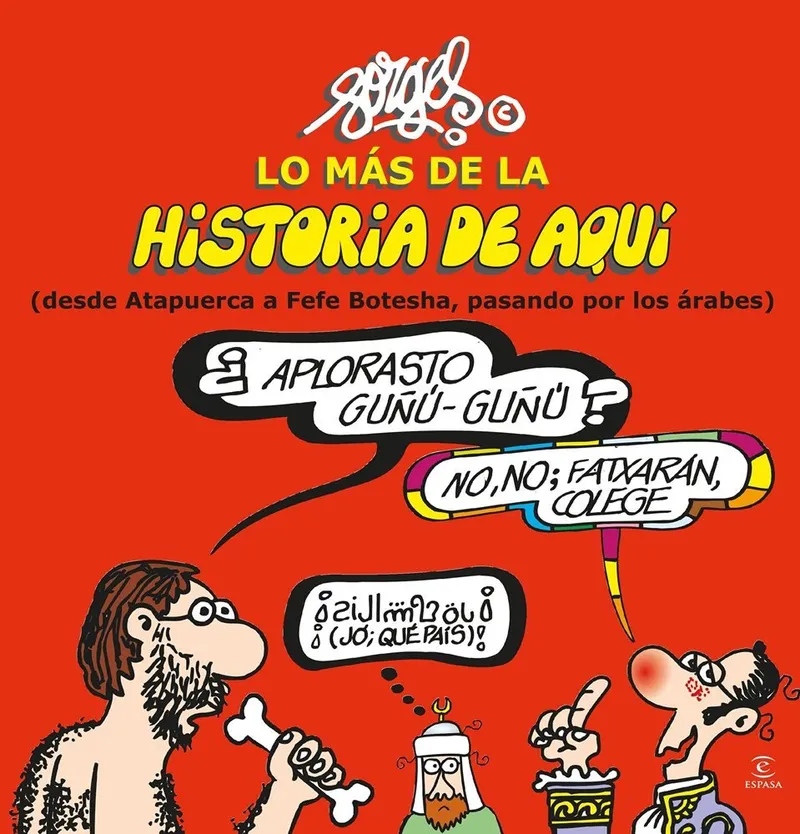 Lo más de la historia de aquí