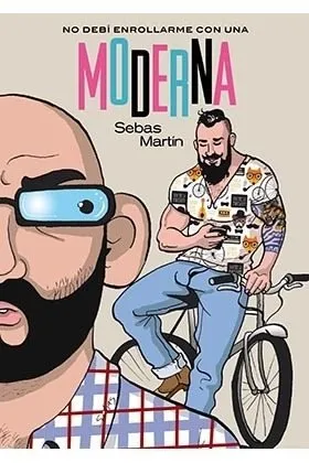 No debí enrollarme con una moderna