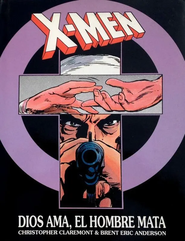 X-Men - Dios Ama, El Hombre Mata