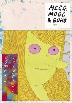 "Oldies" - Megg, Mogg & Búho