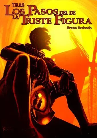 Tras Los Pasos del de la Triste Figura