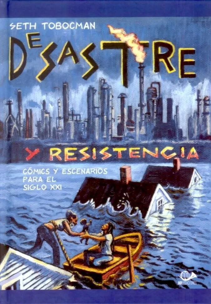 Desastre y resistencia: cómics y escenarios para el siglo XXI