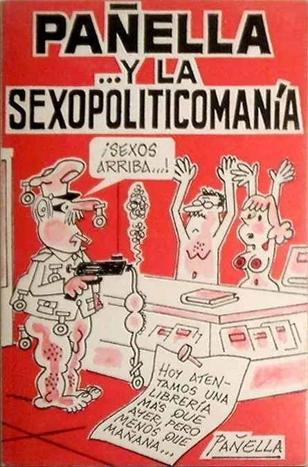 Pañella ...y la sexopoliticomanía