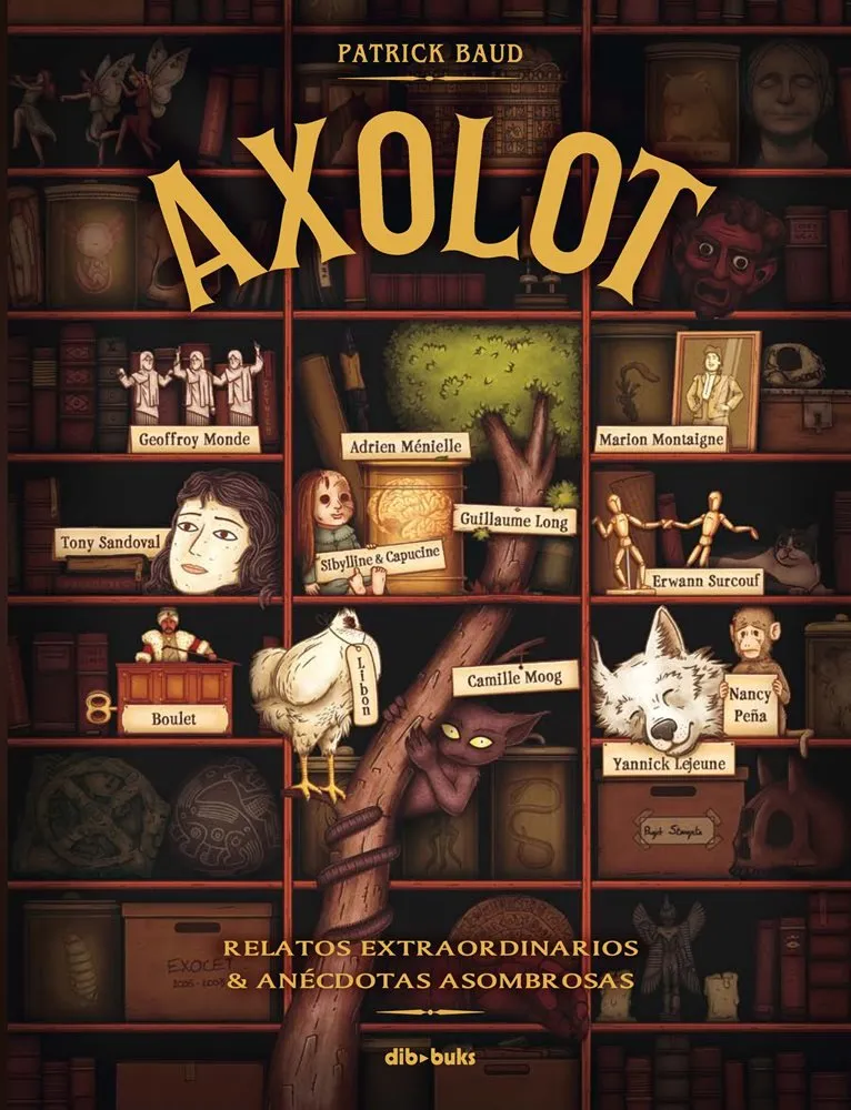 Axolot. Relatos extraordinarios y anécdotas asombrosas
