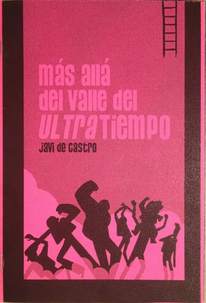 Más allá del valle del ultra tiempo (Autoedición)