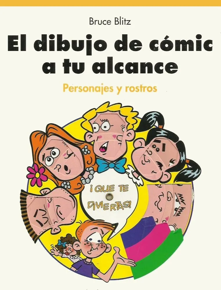 El dibujo de cómic a tu alcance. Personajes y rostros