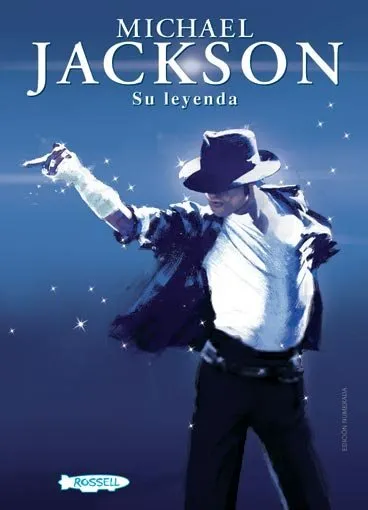 Michael Jackson. Su leyenda