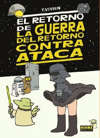 El retorno de la Guerra del retorno contraataca