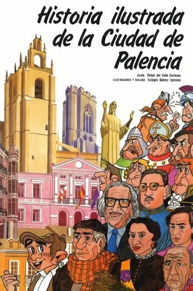 Historia ilustrada de la ciudad de Palencia