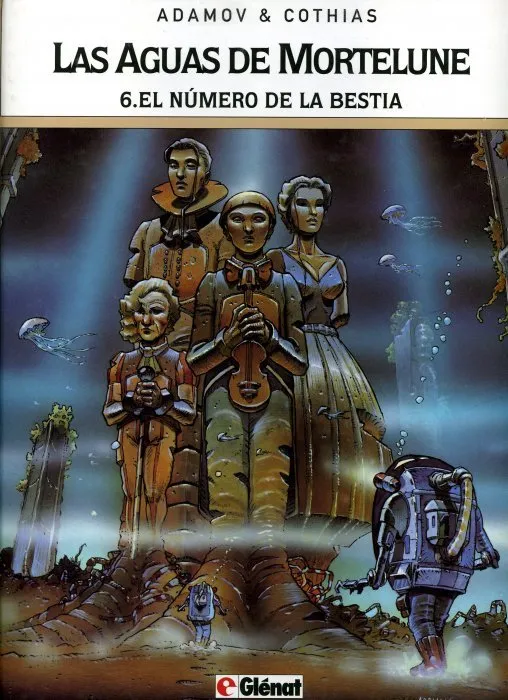 Las Aguas de Mortelune. El número de la Bestia