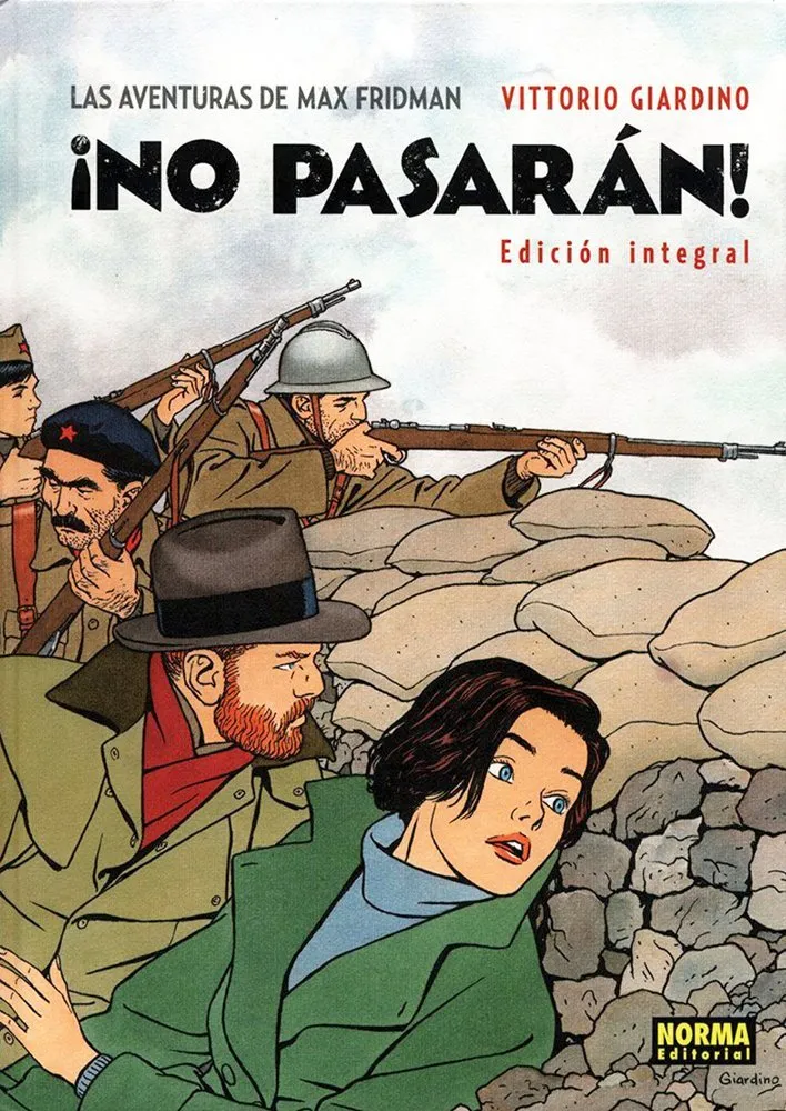 Las aventuras de Max Fridman. ¡No pasarán!