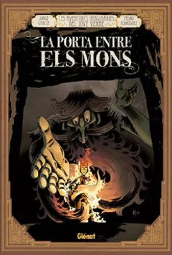 Les aventures imaginaries del jove Verne. La Porta Entre Els Mons (Glénat España - Editores de Tebeo