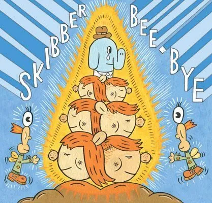 Skibber Bee~Bye