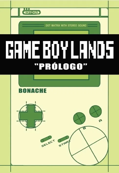 Gameboylands "Prólogo" (Autoedición)