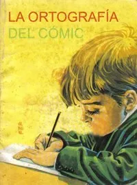 La ortografía del cómic
