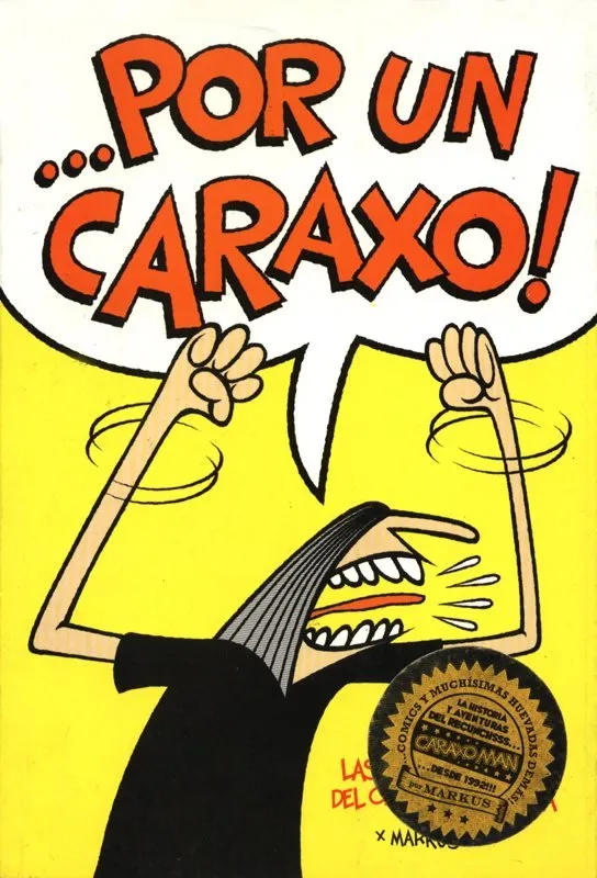 ...Por un Caraxo!