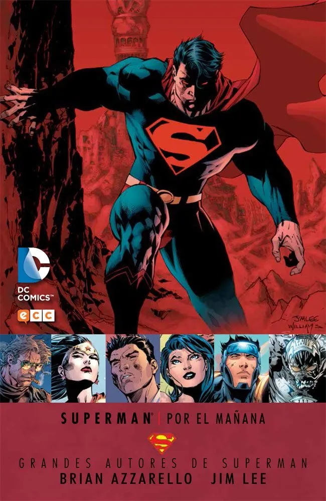 Grandes Autores de Superman: Brian Azzarello y Jim Lee. Por el mañana