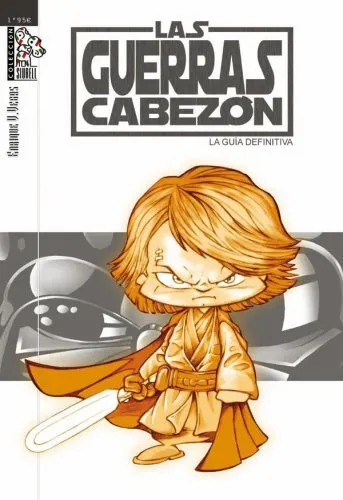 Las guerras Cabezón. La guía definitiva