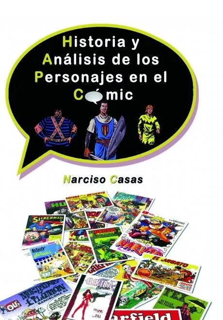 Historia y Análisis de los Personajes en el Cómic