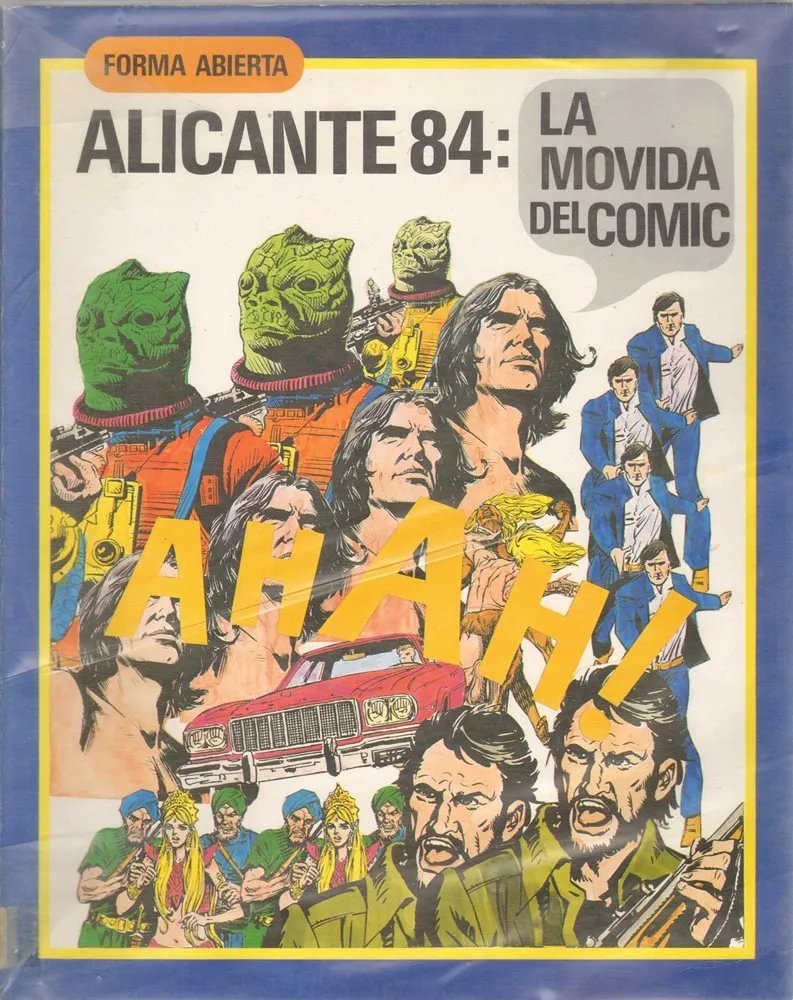 Alicante 84: La movida del comic (Instituto de Estudios Juan Gil-Albert. Diputación Provincial de Al