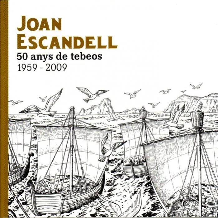 Joan Escandell. 50 anys de tebeos 1959-2009