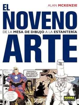 El Noveno Arte. De la mesa de dibujo a la estantería