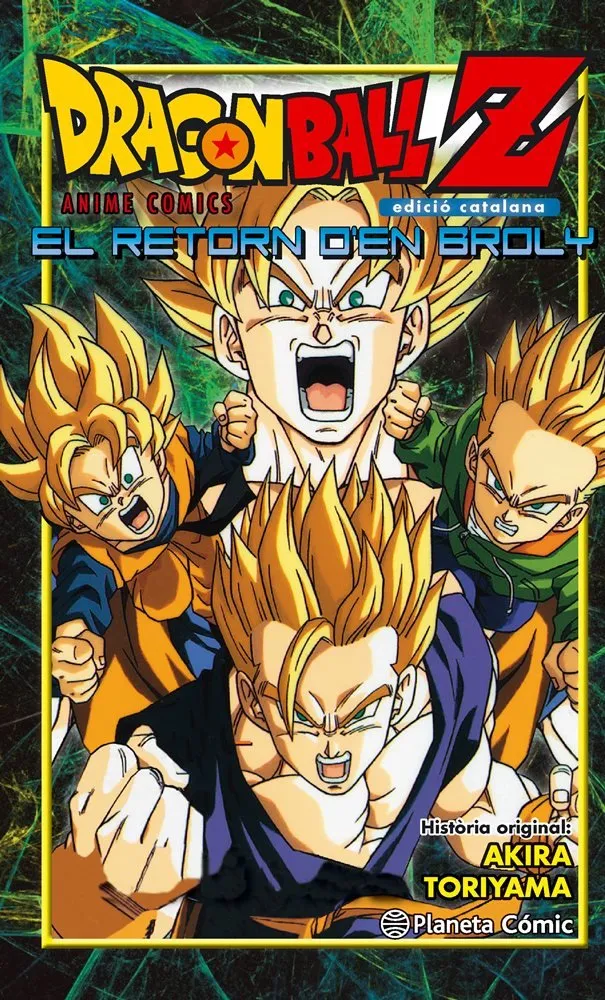 Dragon Ball Z: El Retorn d'en Broly