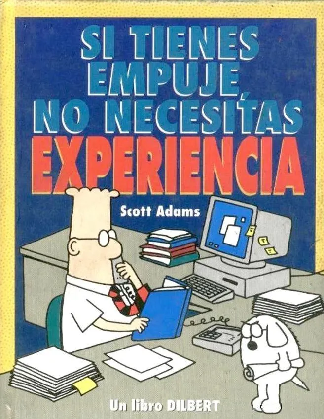 Si tienes empuje no necesitas experiencia