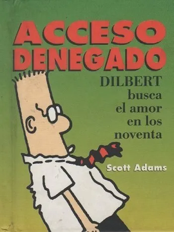 Acceso denegado. Dilbert busca el amor en los noventa