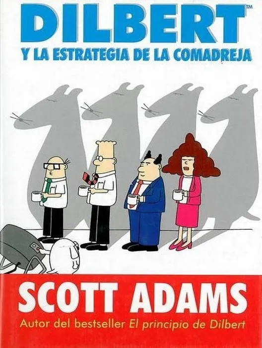 Dilbert y la estrategia de la comadreja