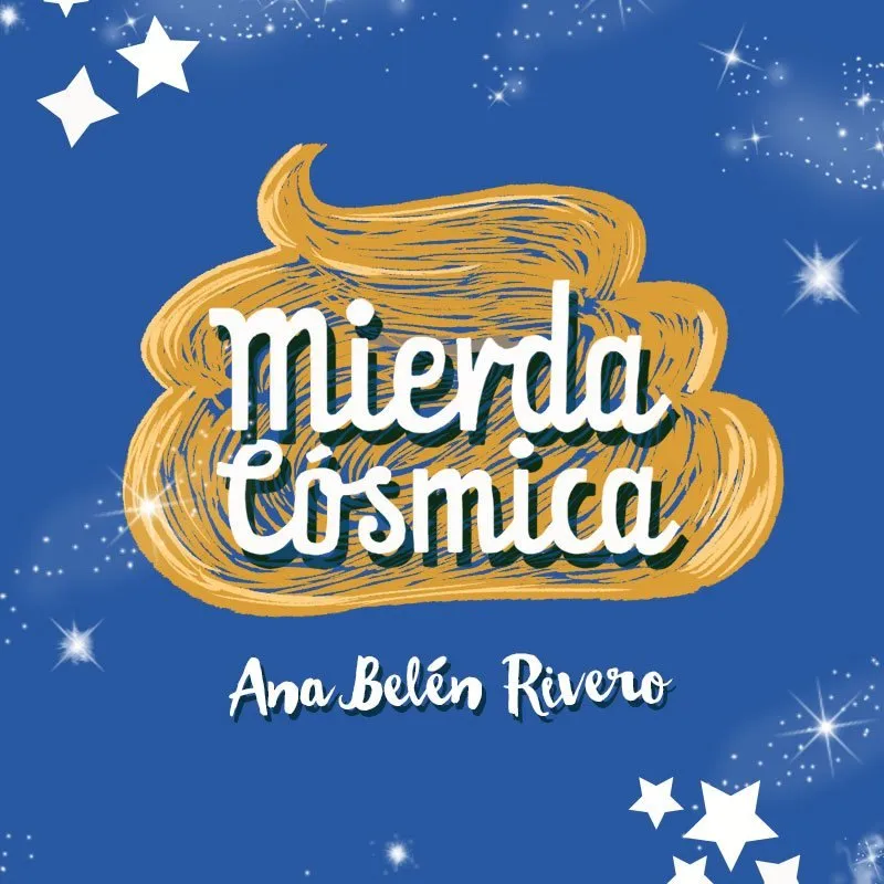Mierda cosmica (Autoedición)