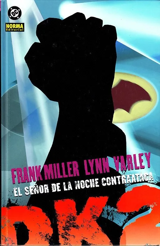 Batman. DK2. El señor de la noche contraataca