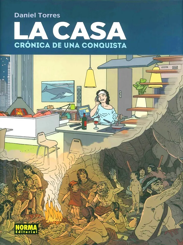 La casa: crónica de una conquista