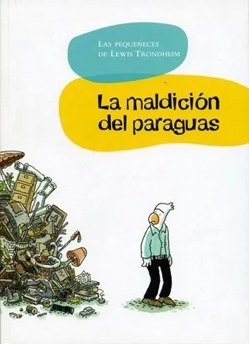 Las pequeñeces de Lewis Trondheim