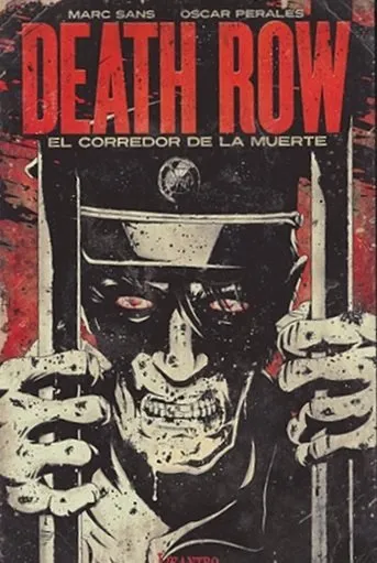 Death Row. El corredor de la muerte