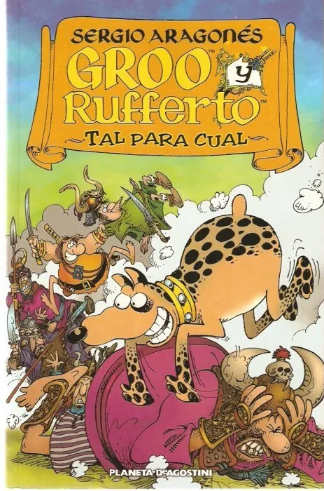 Groo y Rufferto. Tal Para Cual