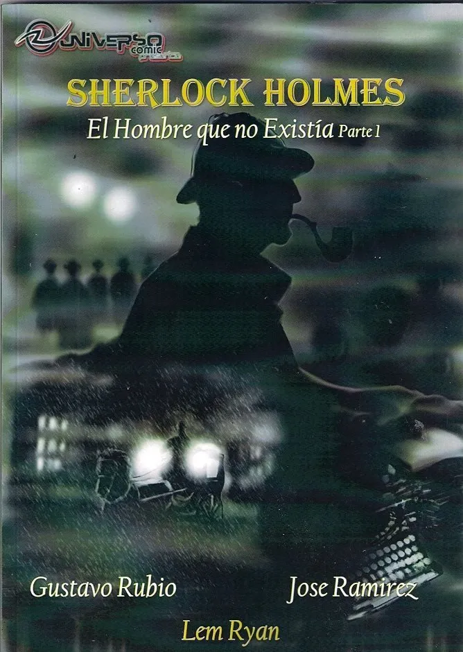 Sherlock Holmes. El Hombre que no existía