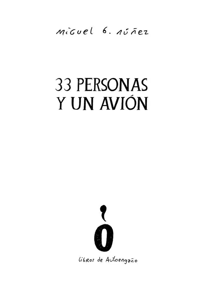 33 personas y un avión