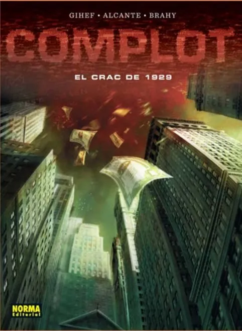 Complot. El crac de 1929
