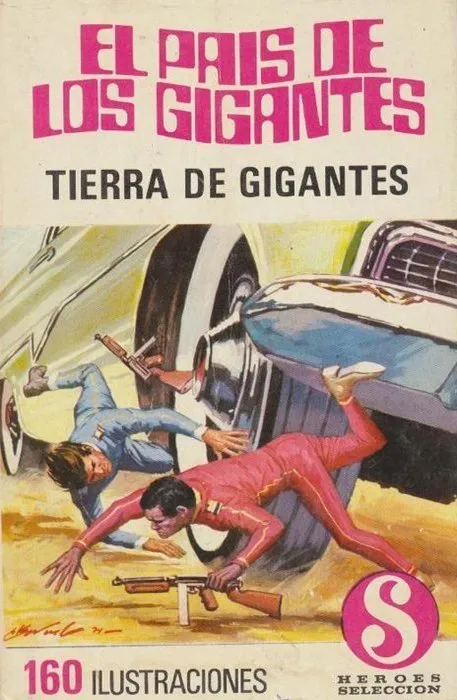 El país de los gigantes. Héroes Selección