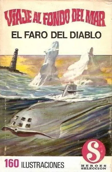 Viaje al fondo del mar. Héroes Selección