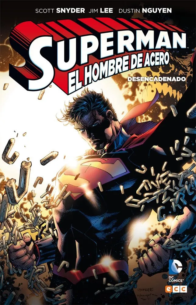 Superman: El Hombre de Acero. Desencadenado