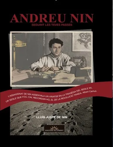 Andreu Nin. Seguint les teves passes