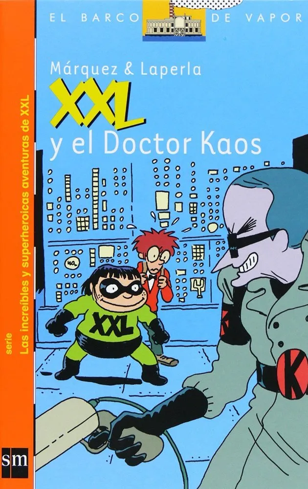 Las increibles y superheroicas aventuras de XXL