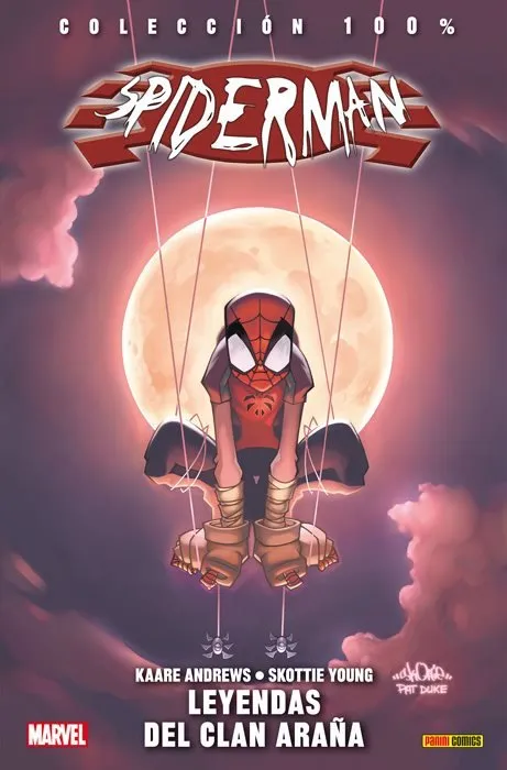 Spiderman: Leyendas del Clan Araña. 100% Marvel