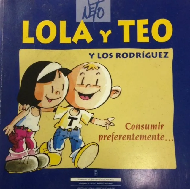 Lola y Teo y los Rodríguez. Consumir preferentemente...